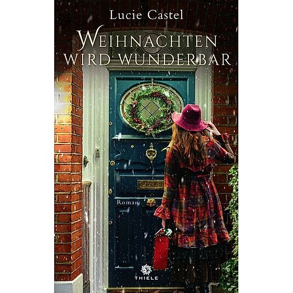 Weihnachten wird wunderbar, Lucie Castel