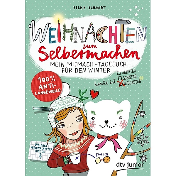 Weihnachten zum Selbermachen Mein Mitmach-Tagebuch für den Winter, Silke Schmidt