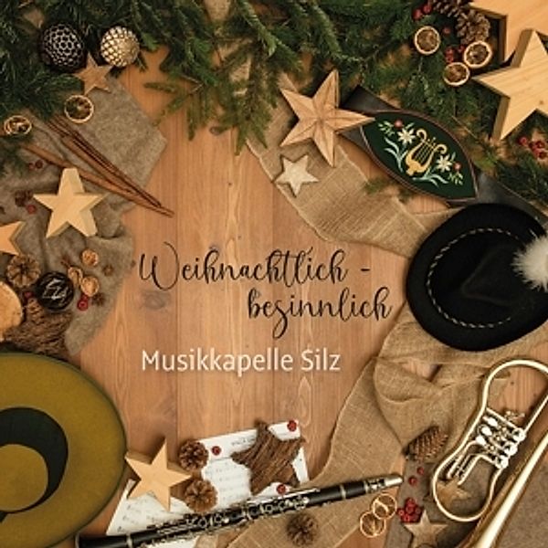 Weihnachtlich-Besinnlich, Musikkapelle Silz