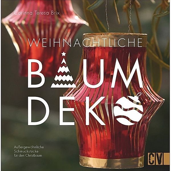 Weihnachtliche Baumdeko, Corinna Teresa Brix