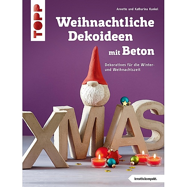 Weihnachtliche Dekoideen mit Beton, Katharina Kunkel