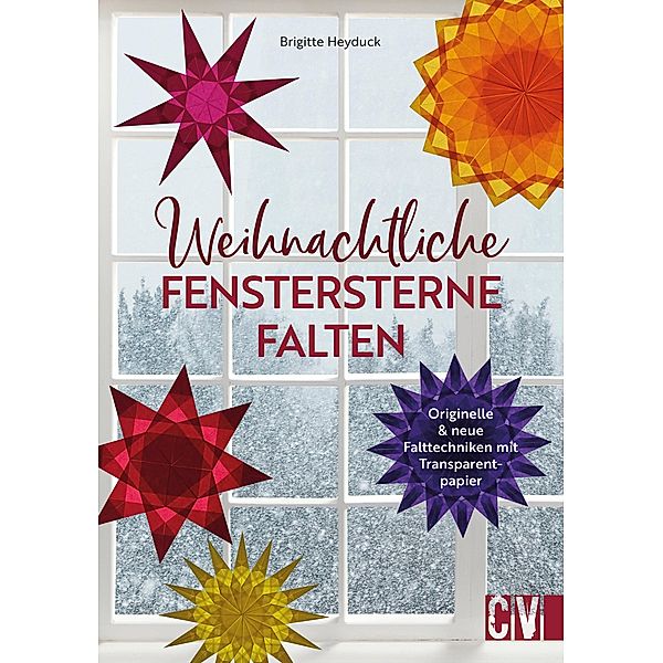 Weihnachtliche Fenstersterne falten, Brigitte Heyduck