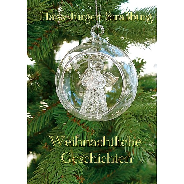 Weihnachtliche Geschichten, Hans-Jürgen Straßburg
