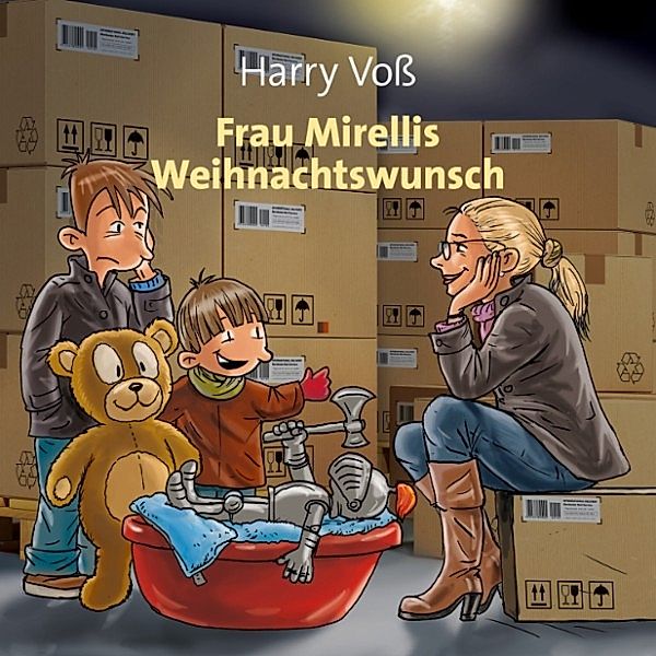 Weihnachtliche Hörgeschichten von Harry Voß - Frau Mirellis Weihnachtswunsch, Harry Voß