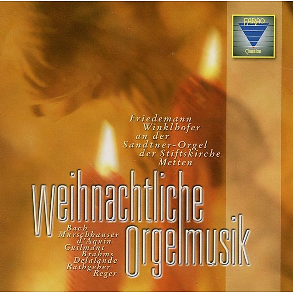 Weihnachtliche Orgelmusik, Friedemann Winklhofer