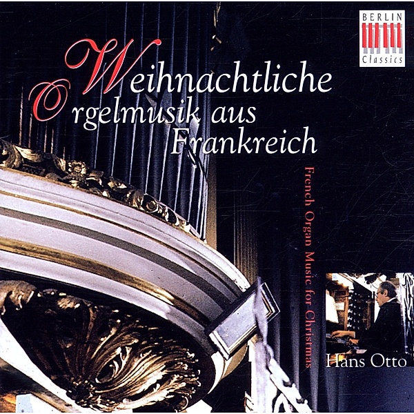 Weihnachtliche Orgelmusik Aus Frankreich, Hans Otto