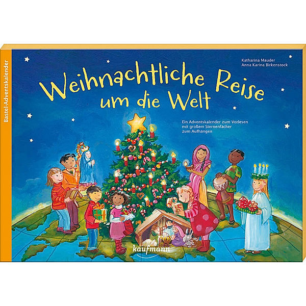 Weihnachtliche Reise um die Welt, Katharina Mauder, Anna K. Birkenstock
