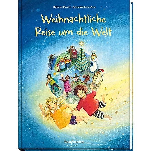 Weihnachtliche Reise um die Welt, Katharina Mauder