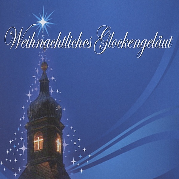 Weihnachtliches Glockengeläut, CD, Weihnachtliches Glockengeläut