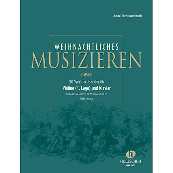 Weihnachtliches Musizieren, Violine (1. Lage) und Klavier, Anne Terzibaschitsch