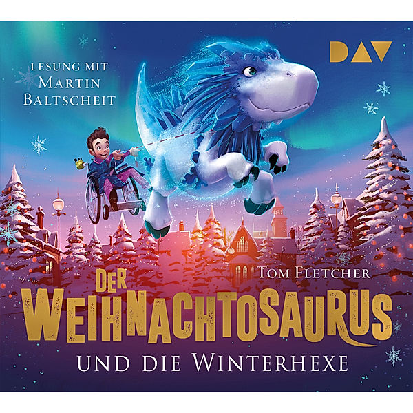 Weihnachtosaurus - 2 - Der Weihnachtosaurus und die Winterhexe, Tom Fletcher