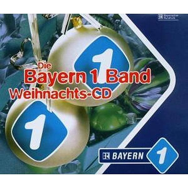 Weihnachts-Cd, Die Bayern 1 Band