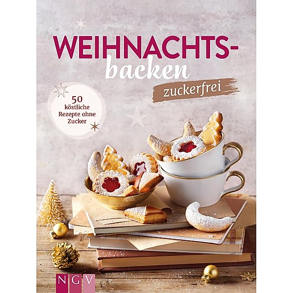 Weihnachtsbacken zuckerfrei