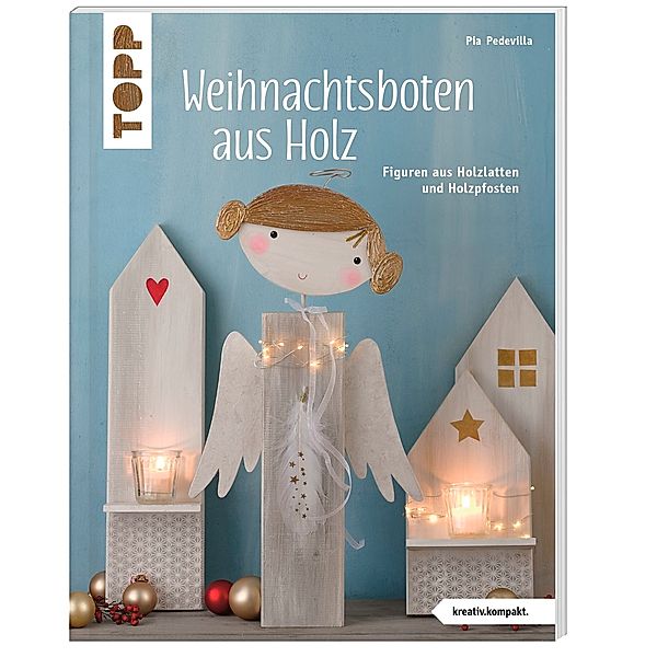 Weihnachtsboten aus Holz, Pia Pedevilla