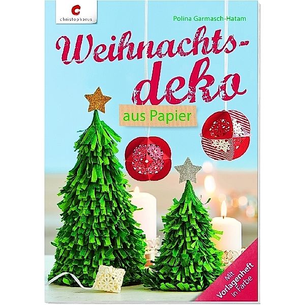 Weihnachtsdeko aus Papier, Polina Garmasch-Hatam