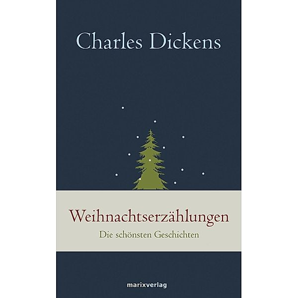 Weihnachtserzählungen, Charles Dickens