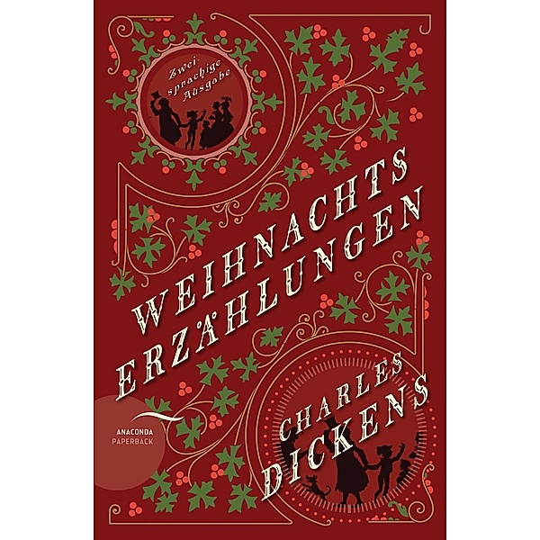 Weihnachtserzählungen / Christmas Stories, Charles Dickens