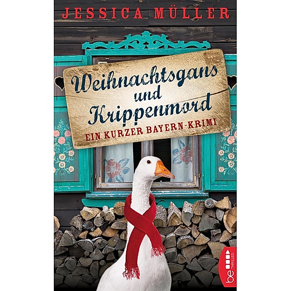Weihnachtsgans und Krippenmord / Hauptkommissar Hirschberg Bd.SONDERBD, Jessica Müller
