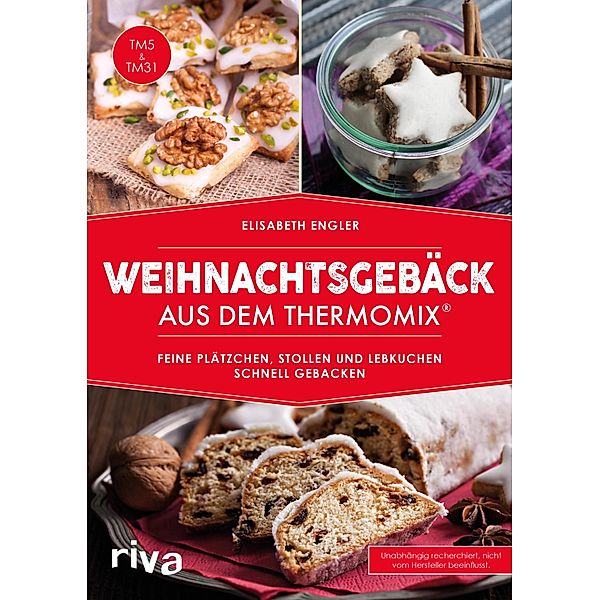 Weihnachtsgebäck aus dem Thermomix®, Elisabeth Engler