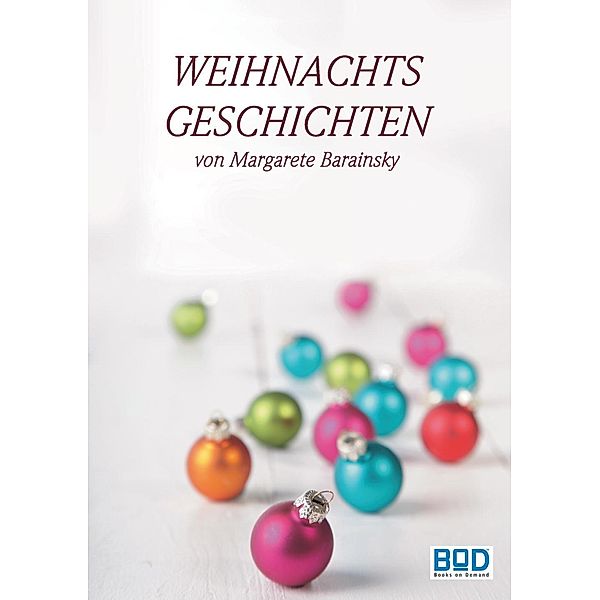 Weihnachtsgeschichten, Margarete Barainsky