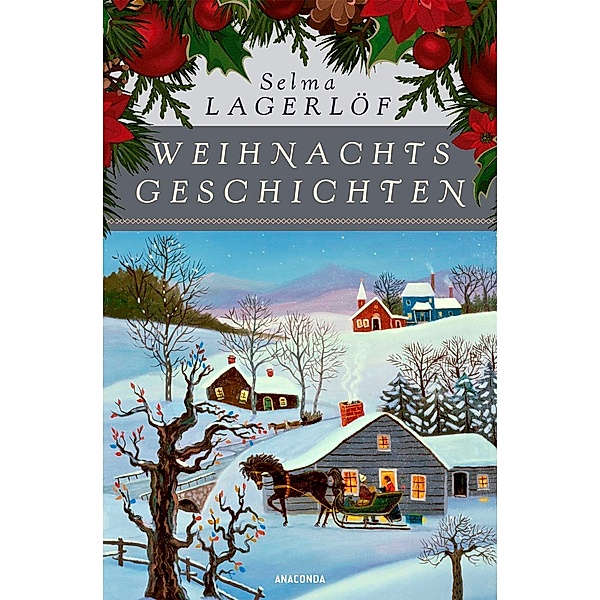 Weihnachtsgeschichten, Selma Lagerlöf