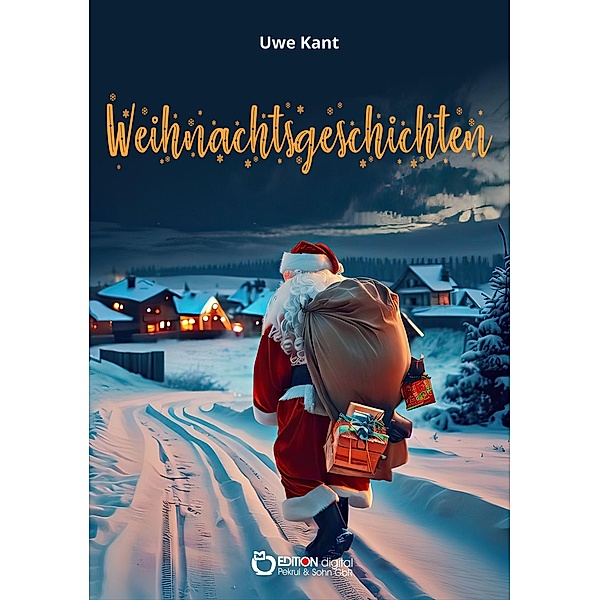 Weihnachtsgeschichten, Uwe Kant