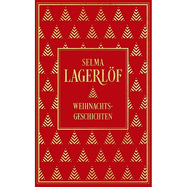 Weihnachtsgeschichten, Selma Lagerlöf