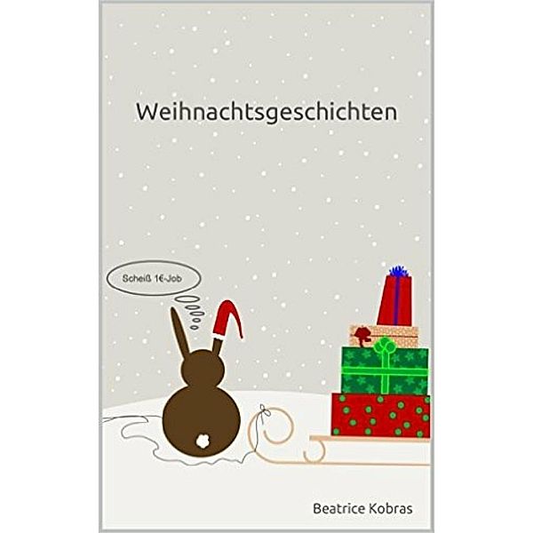 Weihnachtsgeschichten, Beatrice Kobras