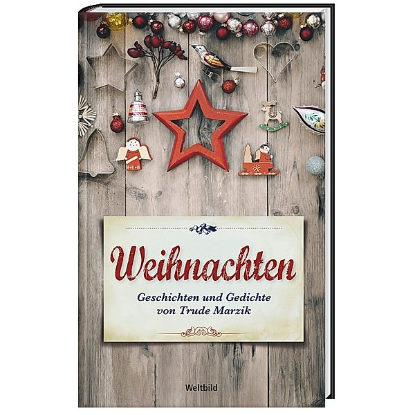 Weihnachtsgeschichten und Gedichte, Trude Marzik