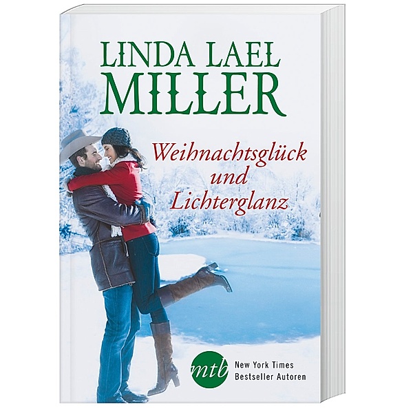 Weihnachtsglück und Lichterglanz, Linda Lael Miller