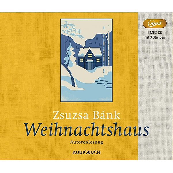 Weihnachtshaus, 1 Audio-CD, MP3, Zsuzsa Bánk