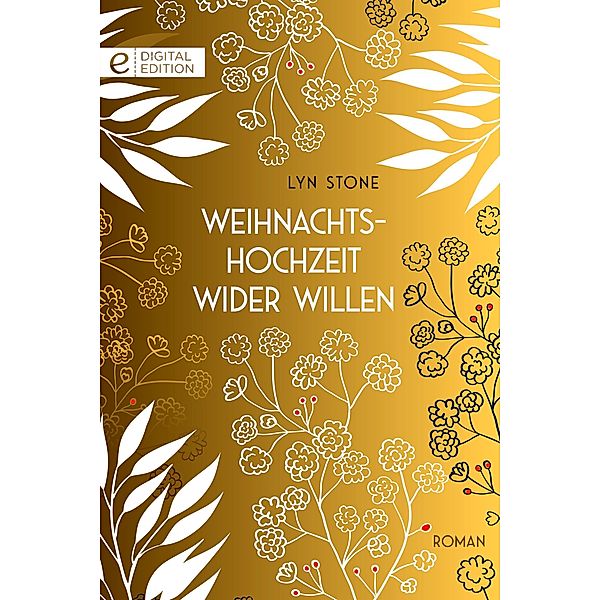 Weihnachtshochzeit wider Willen, Lyn Stone