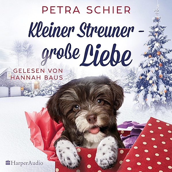 Weihnachtshund - 2 - Kleiner Streuner - grosse Liebe (ungekürzt), Petra Schier