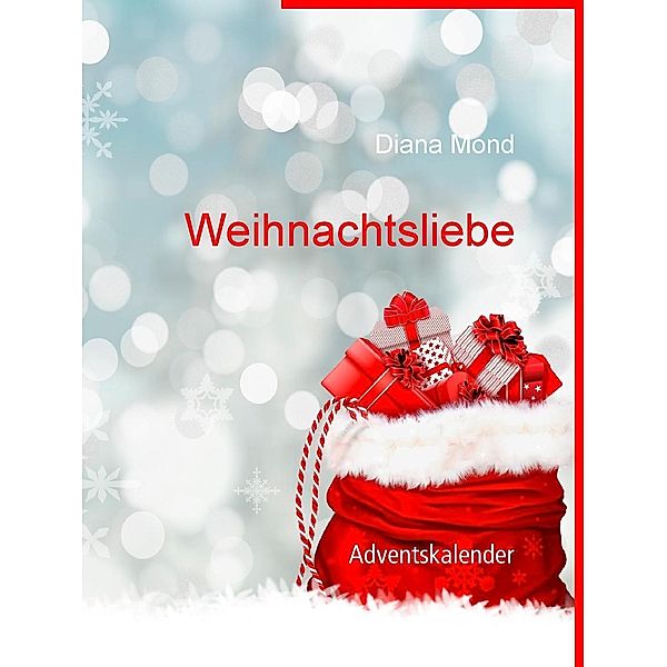 Weihnachtsliebe, Diana Mond