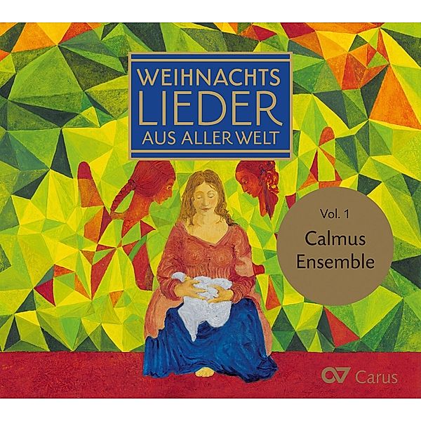 Weihnachtslieder Aus Aller Welt Vol.1, Calmus Ensemble