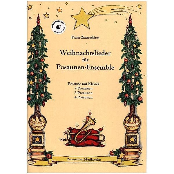 Weihnachtslieder für Posaunen, Franz Zaunschirm
