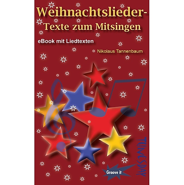 Weihnachtslieder-Texte zum Mitsingen, Nikolaus Tannenbaum, Tunesday