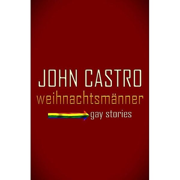 Weihnachtsmänner, John Castro