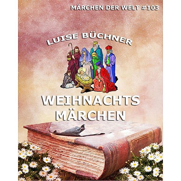 Weihnachtsmärchen, Luise Büchner