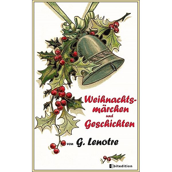 Weihnachtsmärchen u. -geschichten, G. Lenotre