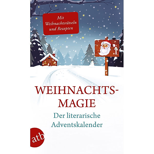 Weihnachtsmagie - Der literarische Adventskalender