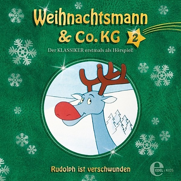 Weihnachtsmann & Co.KG - 2 - Folge 2: Zwei kleine Genies / Rudolph ist verschwunden (Das Original-Hörspiel zur TV-Serie), Thomas Karallus