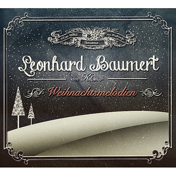 Weihnachtsmelodien-Leonhard Baumert Am Klavier, Leonhard Baumert