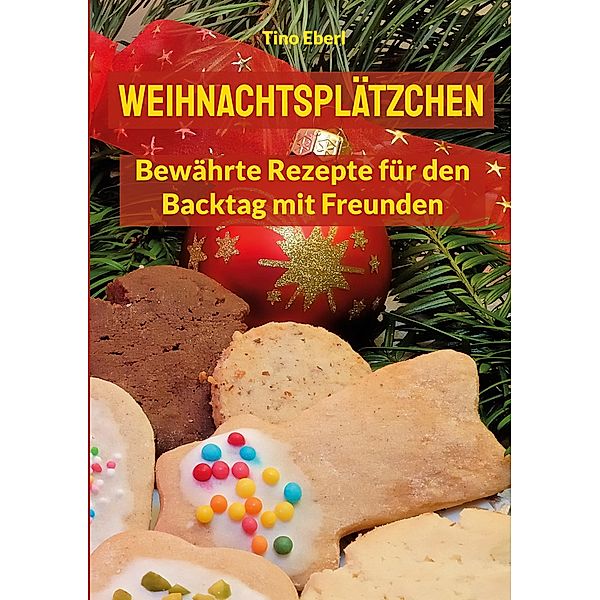 Weihnachtsplätzchen, Tino Eberl