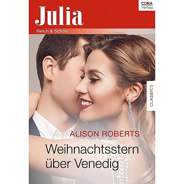 Weihnachtsstern über Venedig / Julia (Cora Ebook), Alison Roberts