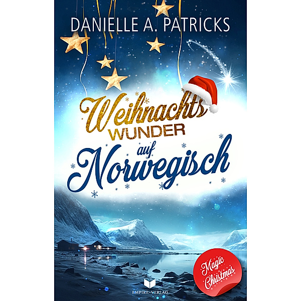 Weihnachtswunder auf Norwegisch, Danielle A. Patricks