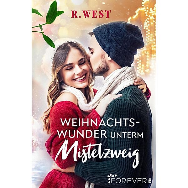 Weihnachtswunder unterm Mistelzweig, R. West