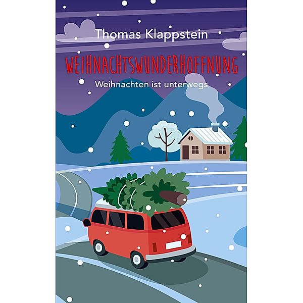 Weihnachtswunderhoffnung, Thomas Klappstein