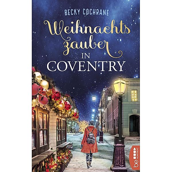 Weihnachtszauber in Coventry, Becky Cochrane