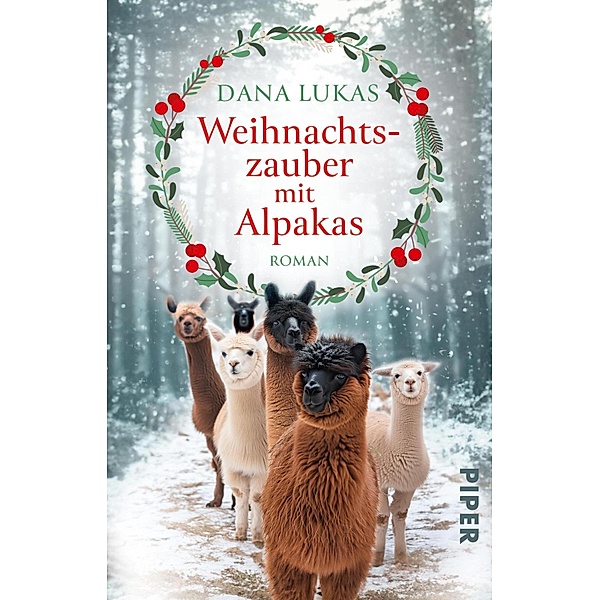 Weihnachtszauber mit Alpakas, Dana Lukas